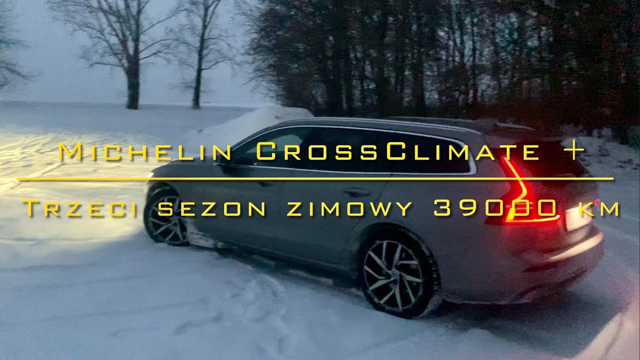 Michelin Cross Climate - 39000 km trzeci sezon zimowy / Volvo V60 II D3