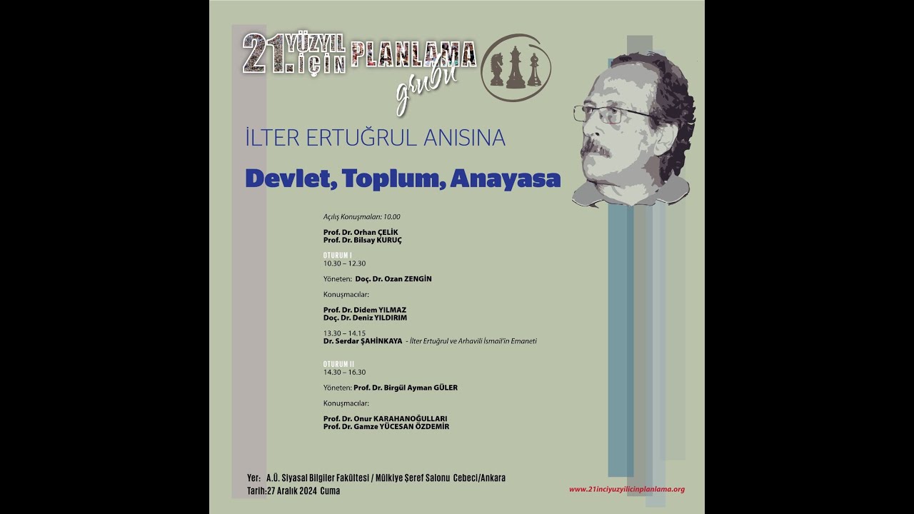 Devlet, Toplum, Anayasa (İlter Ertuğrul Anısına) (2024 Kış Etkinlikleri 2)