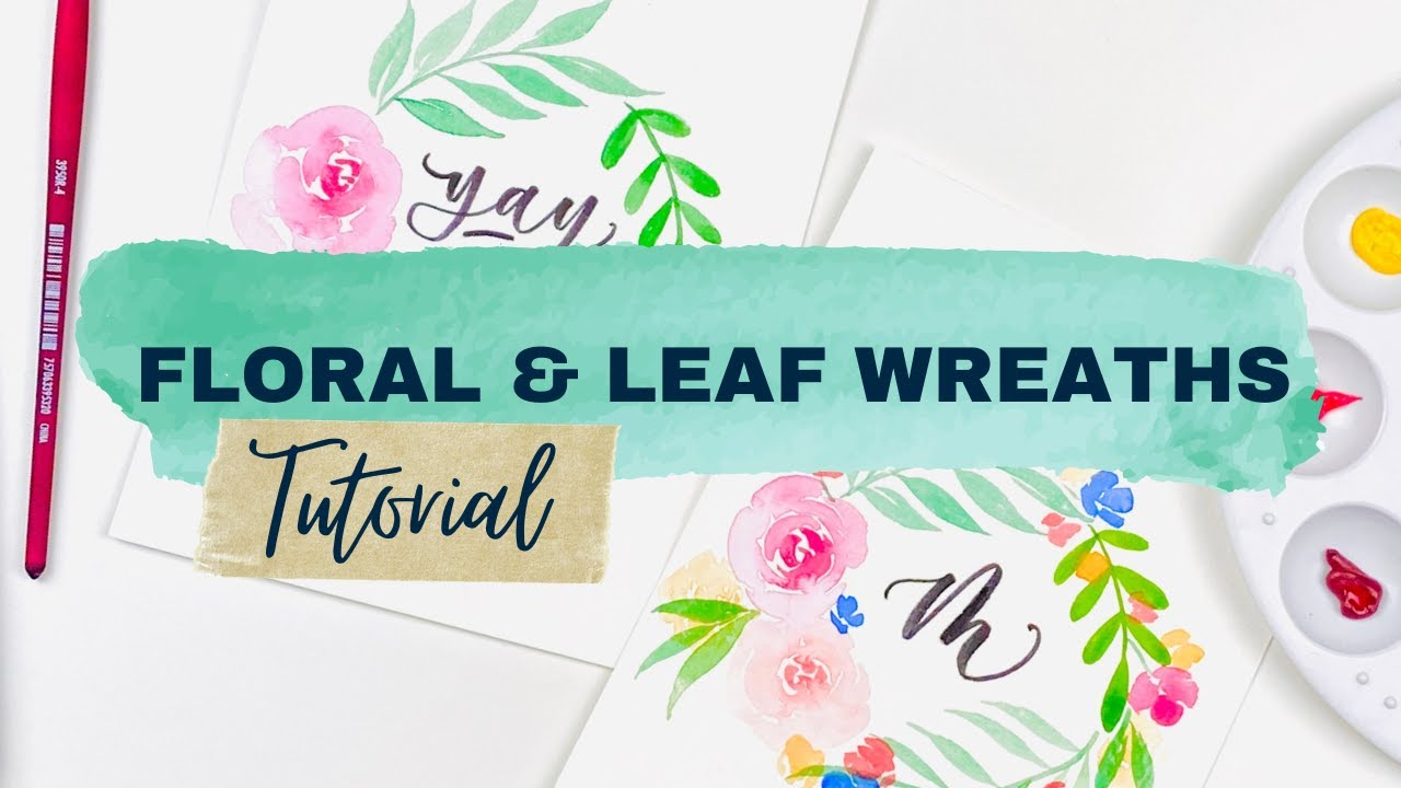 Floral and Leaf Watercolor Wreaths Tutorial