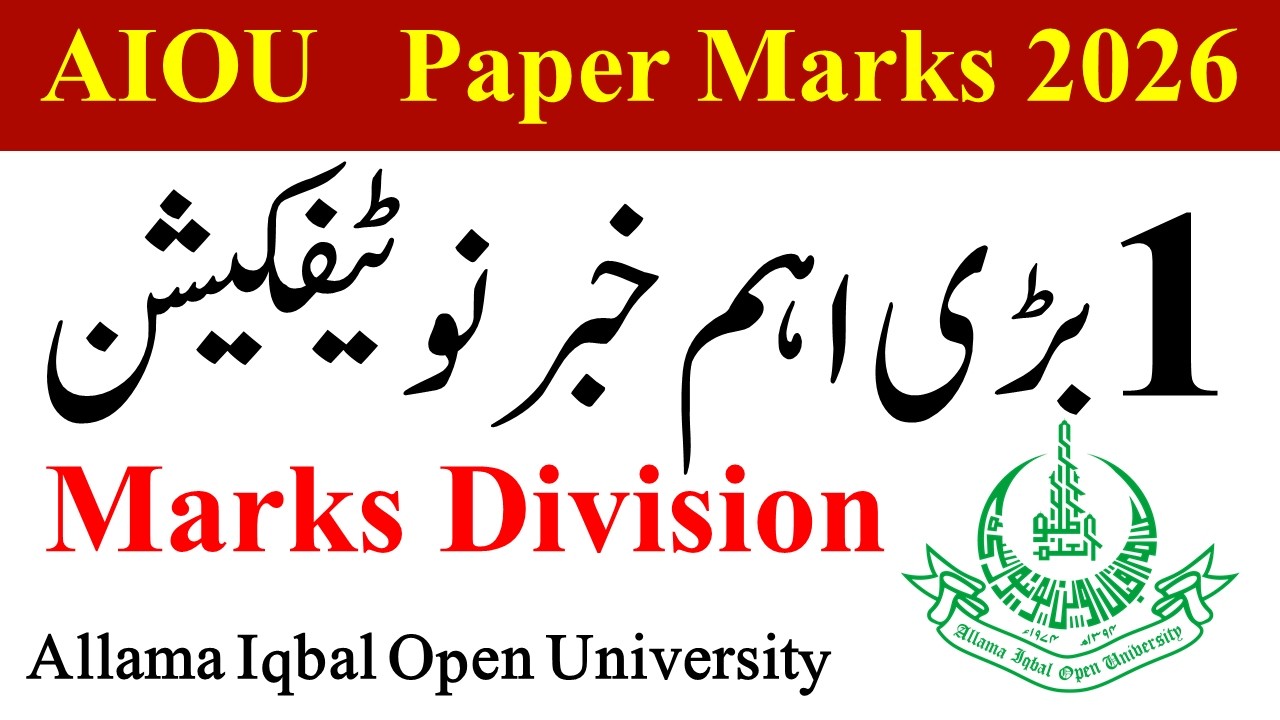 AIOU New Students Admission 2026 Marks Division | AIOU Exams 2026 | AIOU Paper Pattern 2026