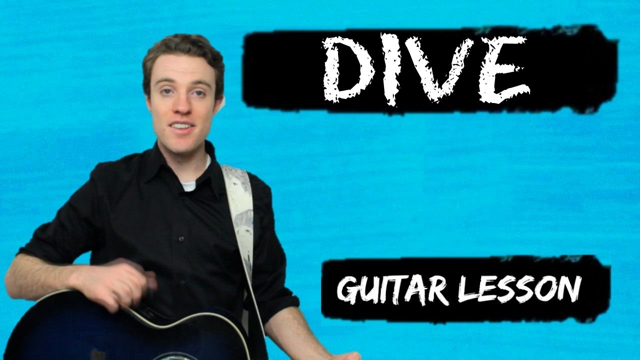 Ed Sheeran - Dive | Guitar Chords and Lyrics for Beginners