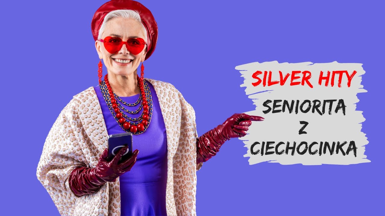 Silver HITY  -  Seniorita z Ciechocinka