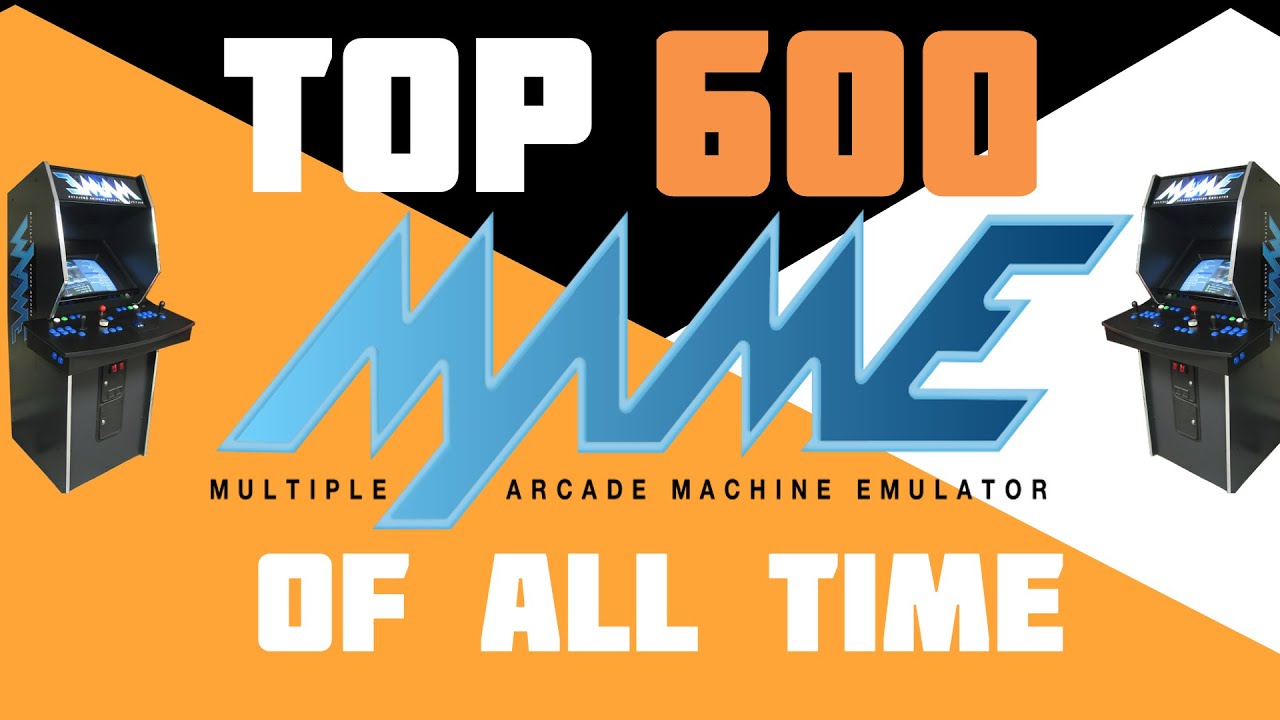 Top 600 Mame Arcade of all time in Chronological