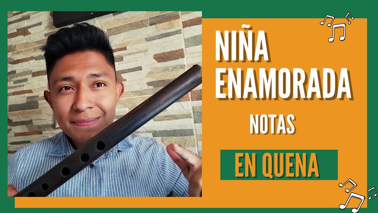 Niña enamora Askis - NOTAS DE QUENA EXPLICADO!!