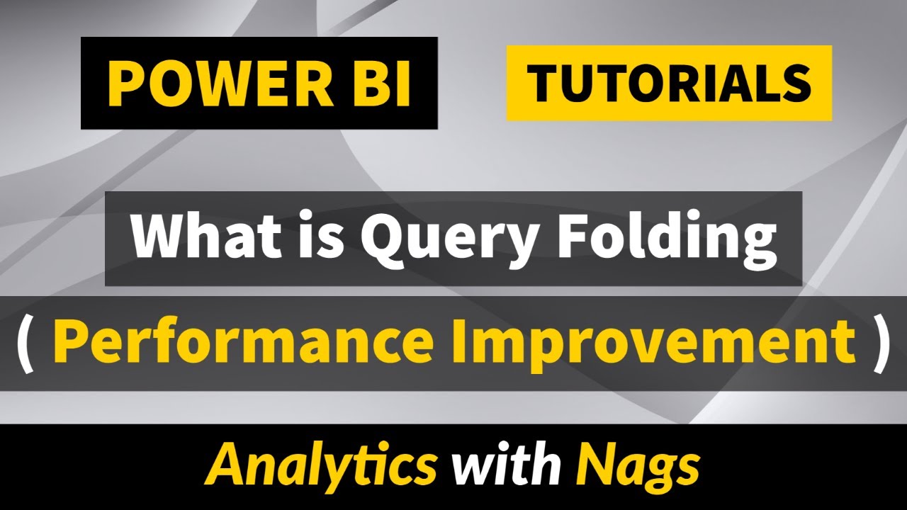 What is Query Folding in Power Query in Power BI Tutorial (35/50)
