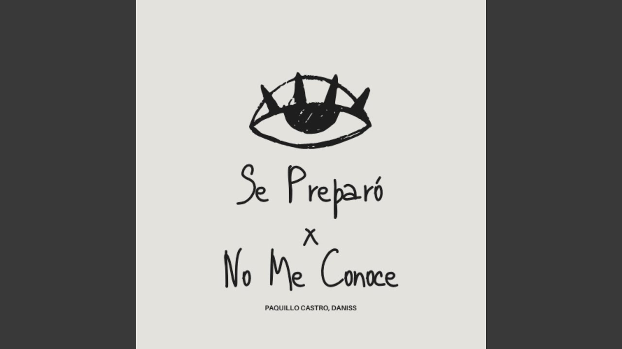 Se Preparó x No Me Conoce