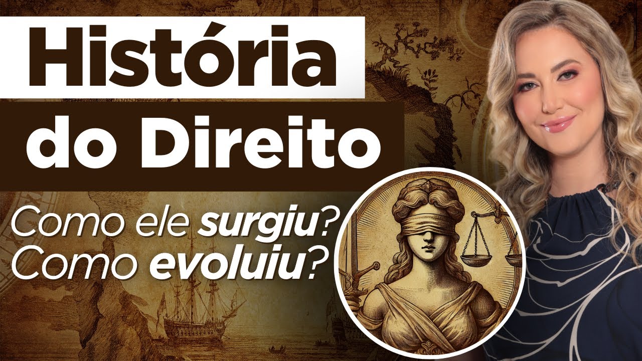 A História do Direito - Como o Direito surgiu? Como ele evoluiu com o tempo?