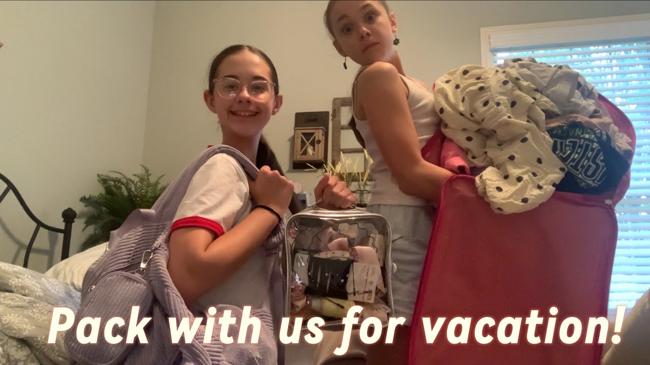 PACK WITH US FOR VACATiON 2025!! (Alexa and Alana)