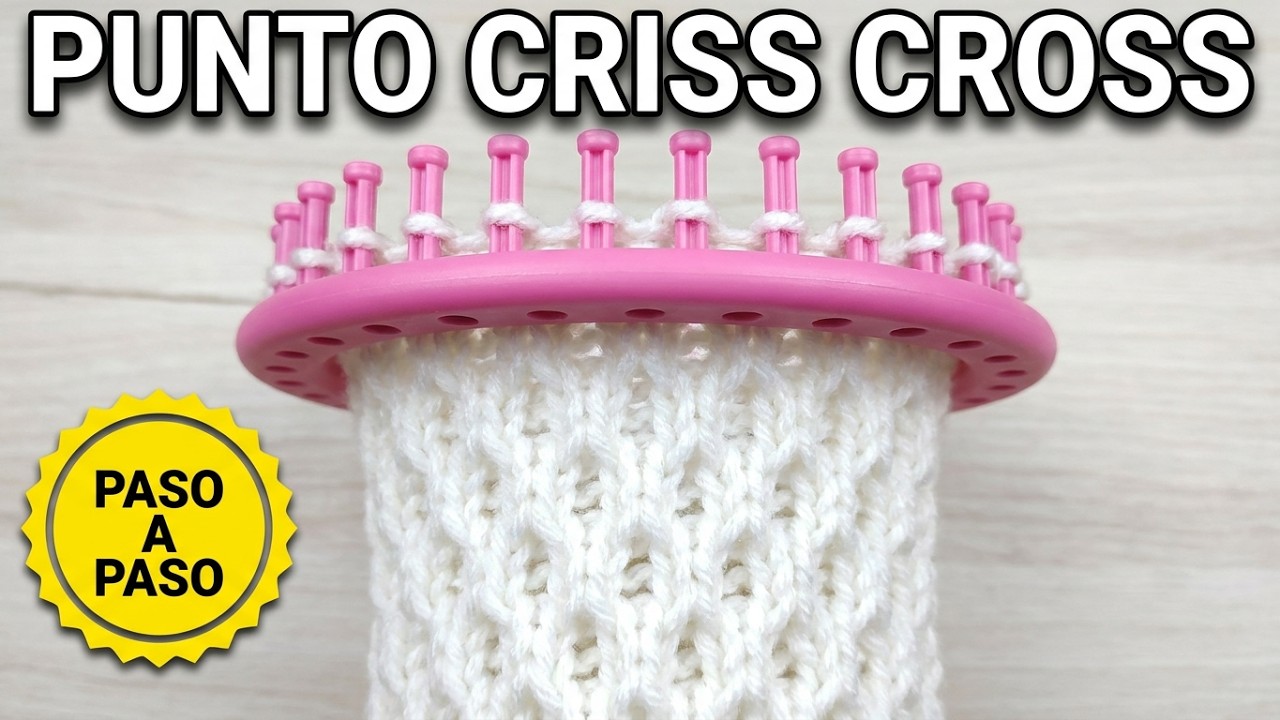 Cómo Tejer el Punto Criss Cross en Telar Circular | Tutorial Fácil Paso a Paso