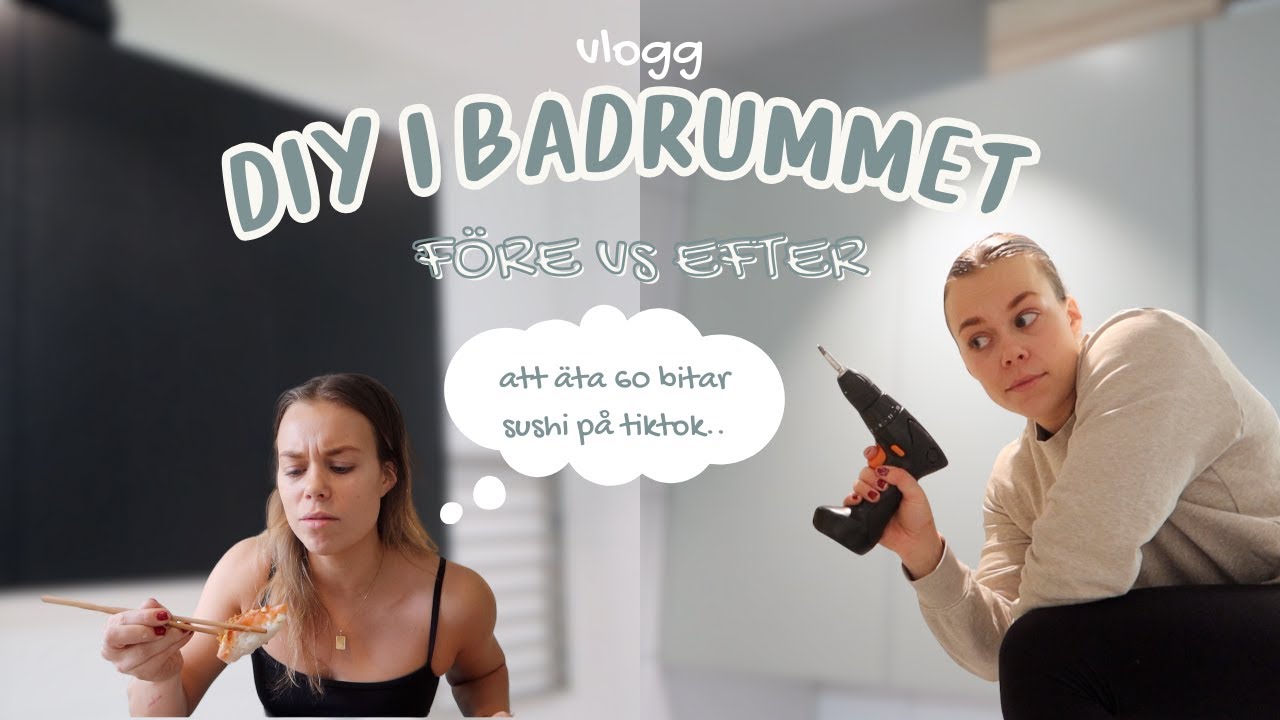 DIY i badrummet + tankar om senaste mukbangtrenden.. 💭