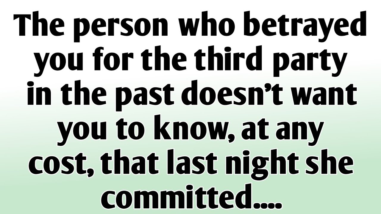 💸The person who betrayed you for the third party in the past doesn't want you to know, at any cost,.