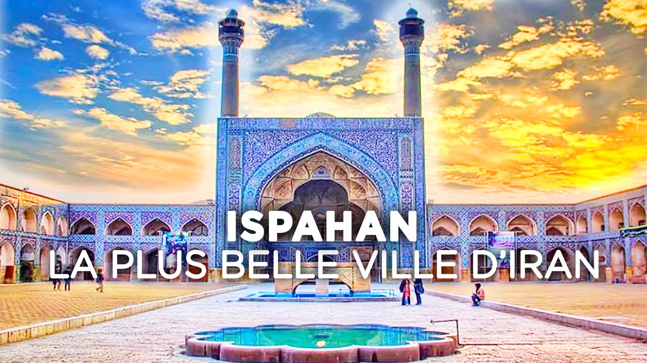 Ispahan, la plus belle ville d'Iran - Voyage & Découverte - Documentaire complet