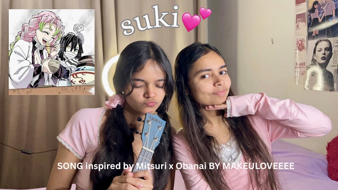 [Песня Mitsuri x Obanai "SUKI"] - Demon Slayer | День 60 - Makeuloveee (оригинальная песня)