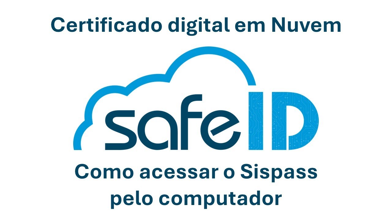 Como acessar o Sispass com Certificado Digital em Nuvem