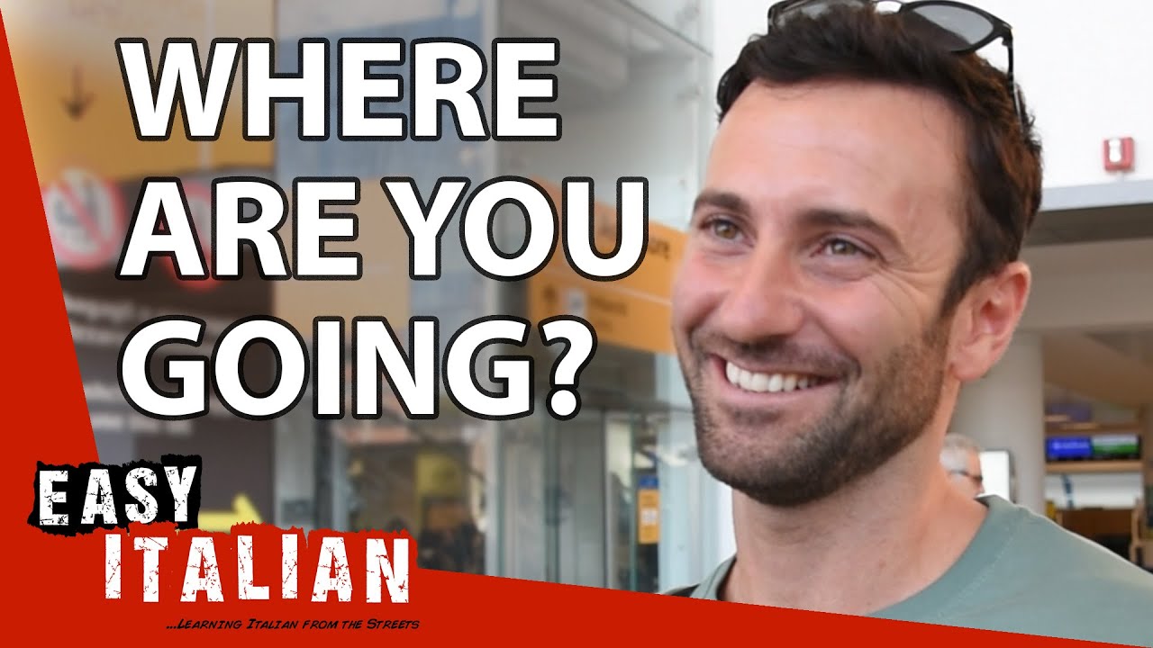 We Asked Italians at the Airport... Where Are You Going? | Easy Italian 129