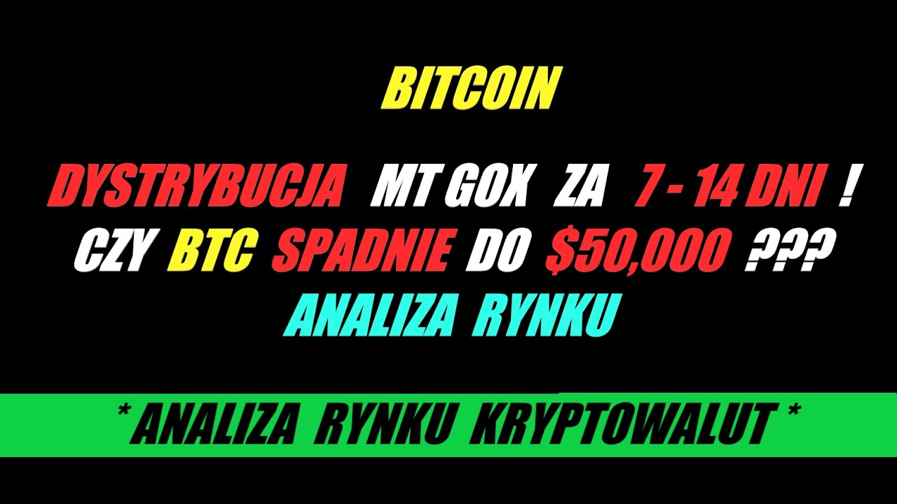 👉 KRYPTOWALUTY ANALIZA - (17/07/2024) - MT GOX - $50,000 BTC ???