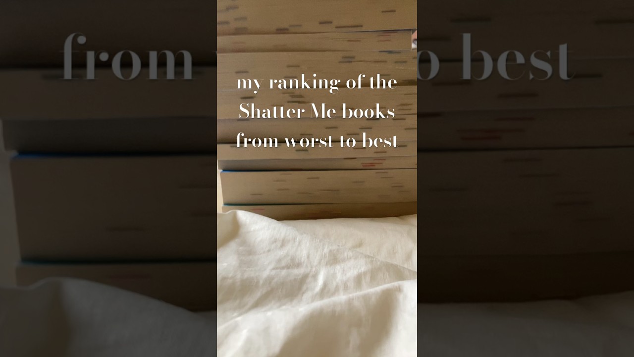 my ranking of the Shatter Me books from worst to best #books #shatterme