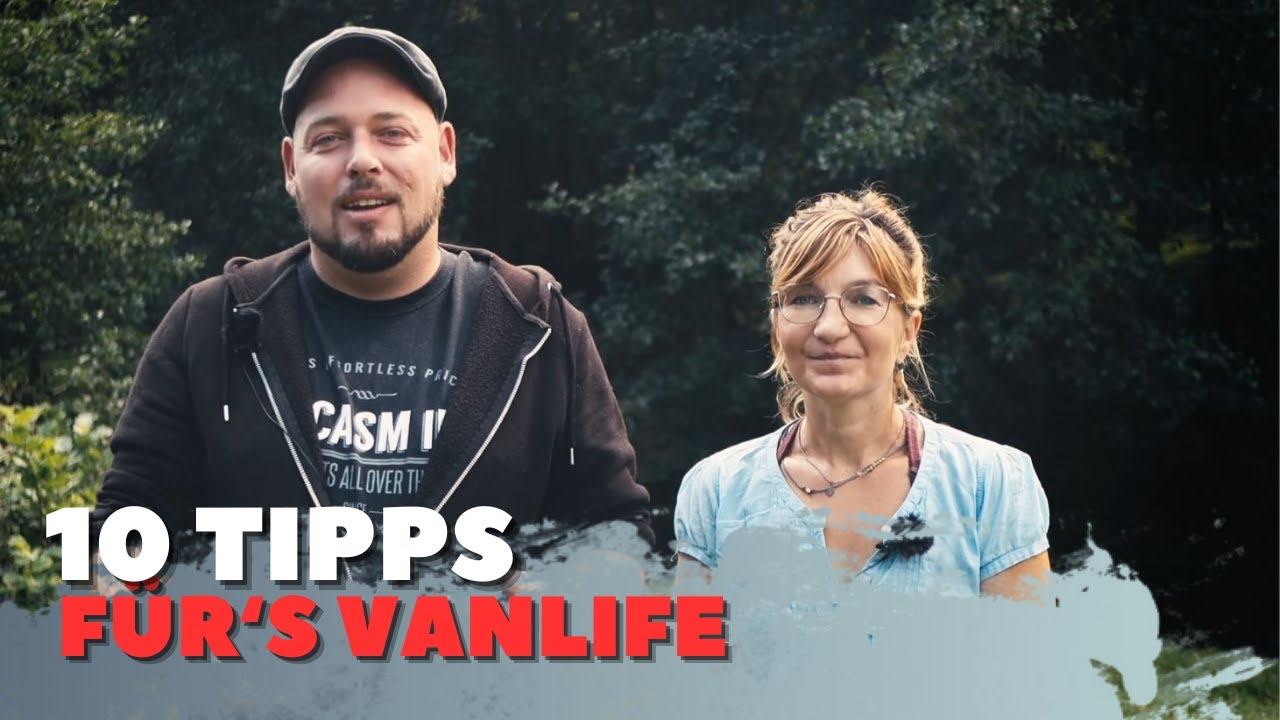 Beachte das, bevor Du VOLLZEIT in einem WOHNMOBIL lebst! | Tipps für's Vanlife