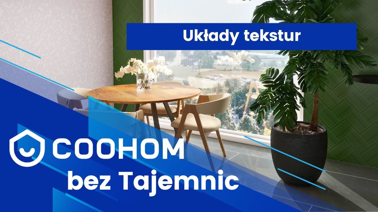 Edycja układów tekstur | Coohom bez tajemnic #23
