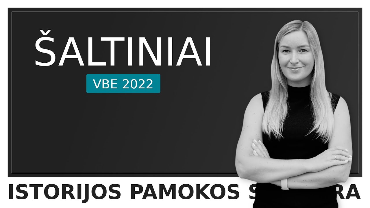 Istorijos valstybinis brandos egzaminas (2022 metai). Šaltinių dalis.