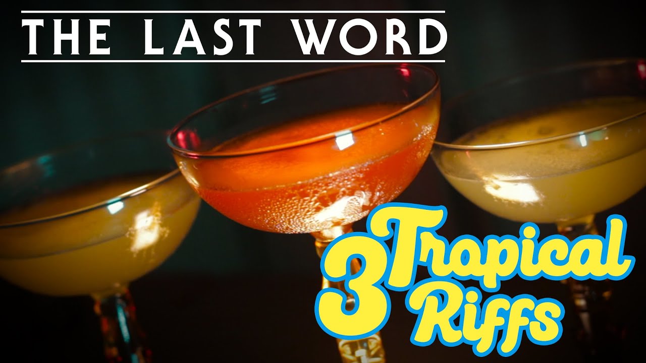 3 Tropical Last Word Riffs