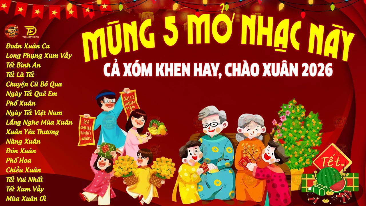 Nhạc Tết 2026 Remix 🧧 Mở To Cả Năm Phát Tài - Top 15 Bản Nhạc Xuân EDM Hay Nhất Chào Xuân Bính Ngọ