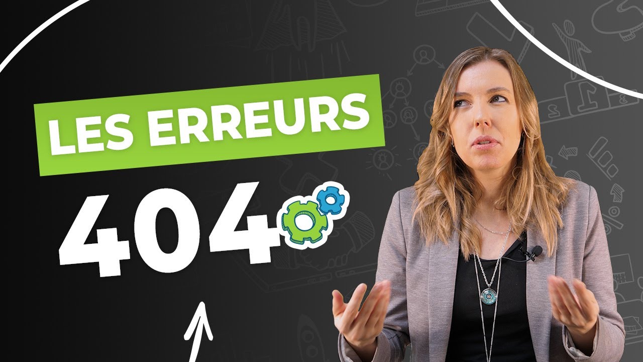 ERREUR 404 : POURQUOI ça arrive et COMMENT les régler pour AMÉLIORER votre SEO? ✔️