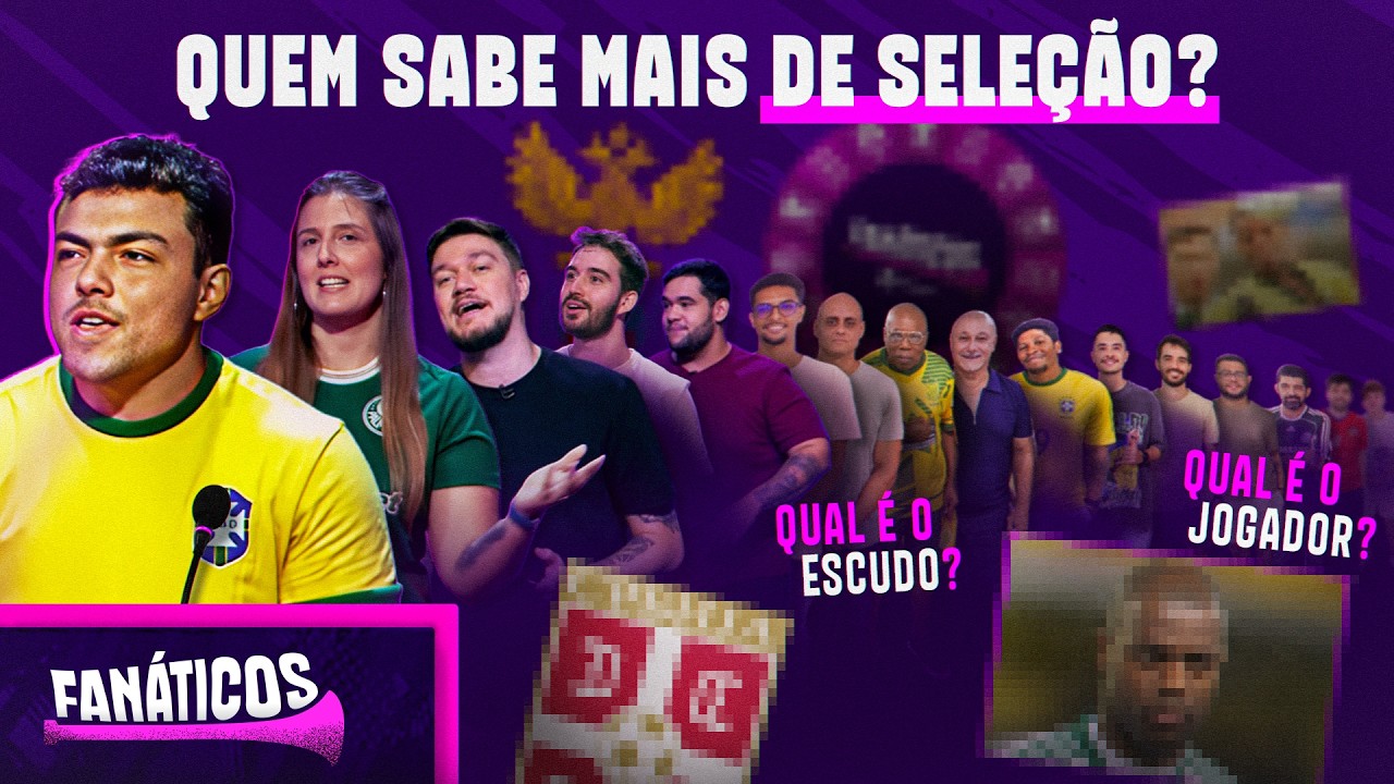 QUEM É O MAIOR ESPECIALISTA EM SELEÇÃO BRASILEIRA? CONVIDAMOS FÃS DO BRASIL PARA DUELAR! | FANÁTICOS