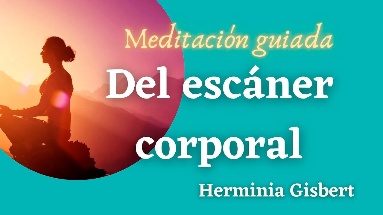 Meditación guiada del escáner corporal