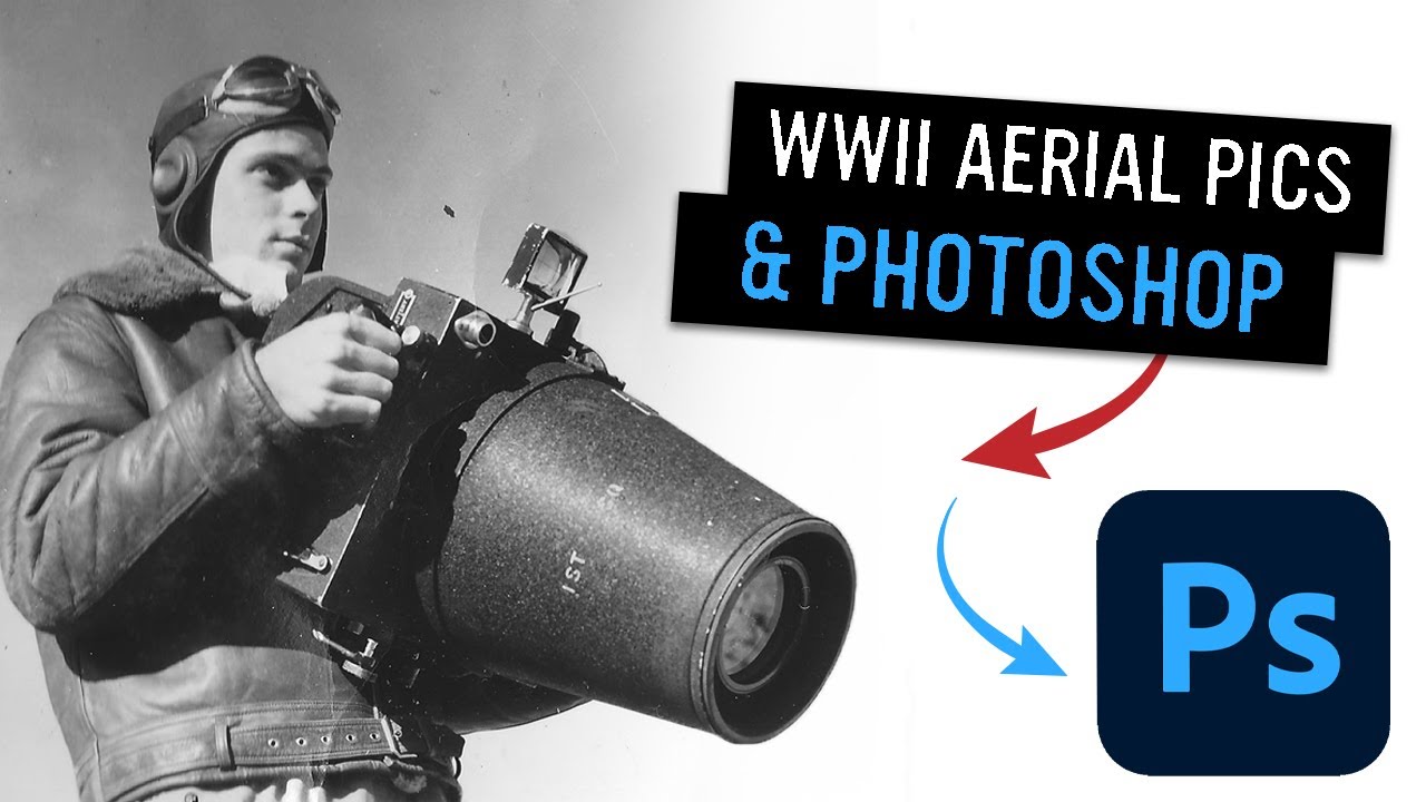 WWII Aerial Reconnaissance Pictures & Photoshop for a better impression