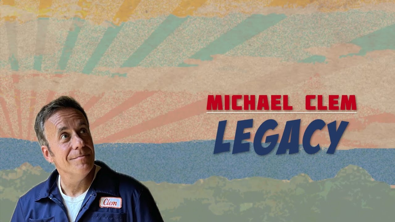 "LEGACY" by Michael R. Clem ©2026