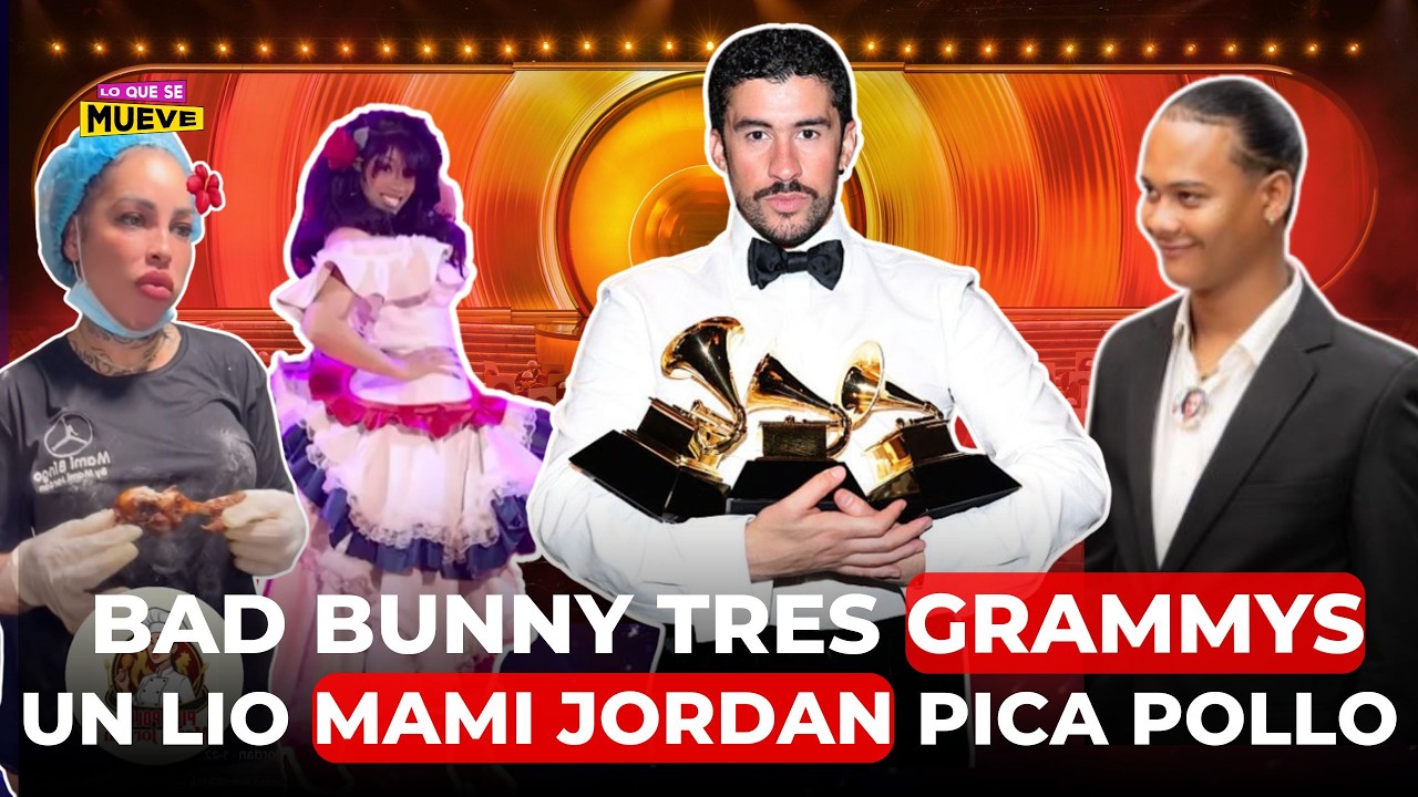 Bad Bunny arrasa con los Grammys 2026 - Mami Jordan entre lio y lio - Cardi B rompe con presentación