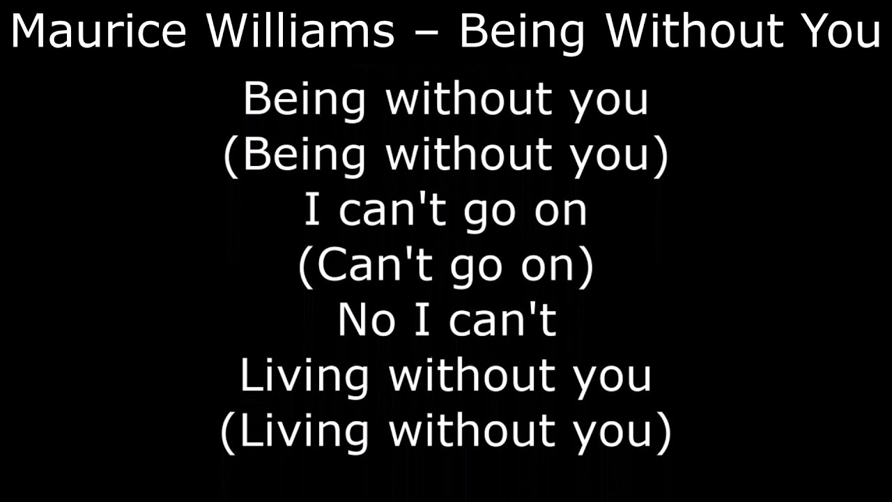 Northern Soul - Maurice Williams – Being Without You  - With Lyrics