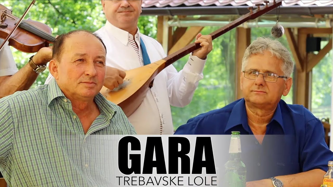 Trebavske Lole - Gara (Official Music Video)