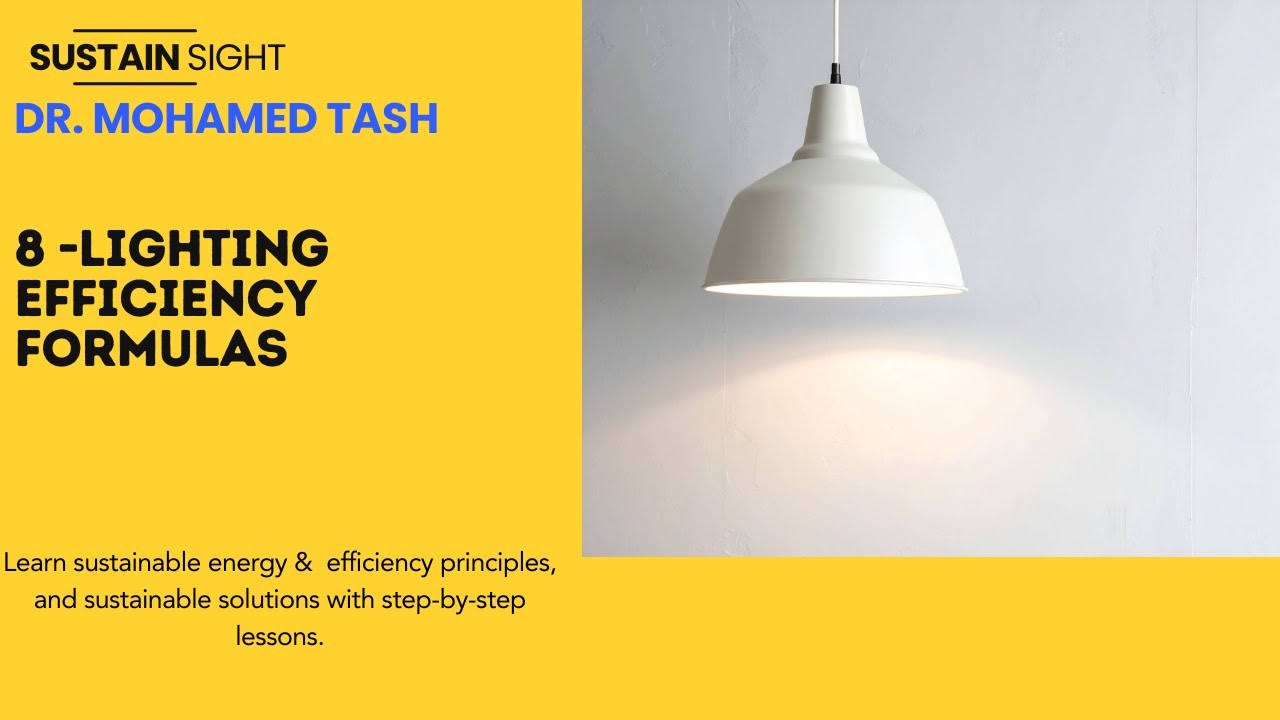 8 lighting Efficiency Formulas