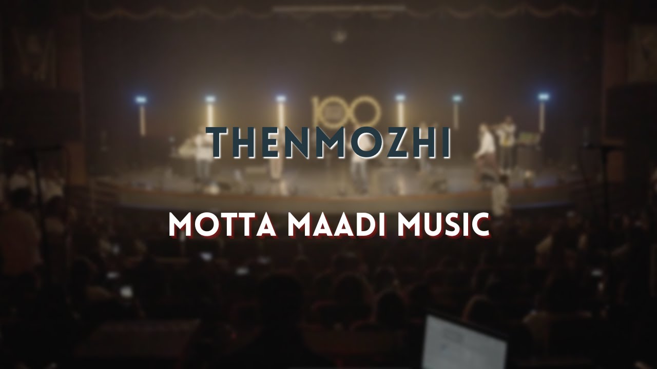 Thenmozhi - Motta Maadi Music