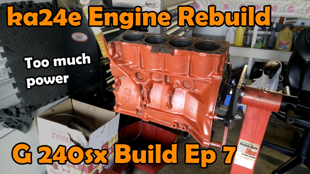 ka24e Engine Rebuild - Granny 240sx Build Ep 7