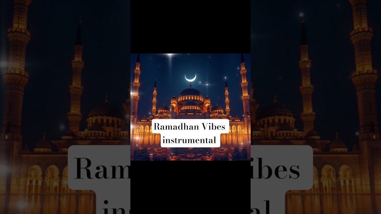 Instrumental Ramadhan Vibes #instrumental #ramadhan #arabicmusic #turkishmusic #ramadhanvibes