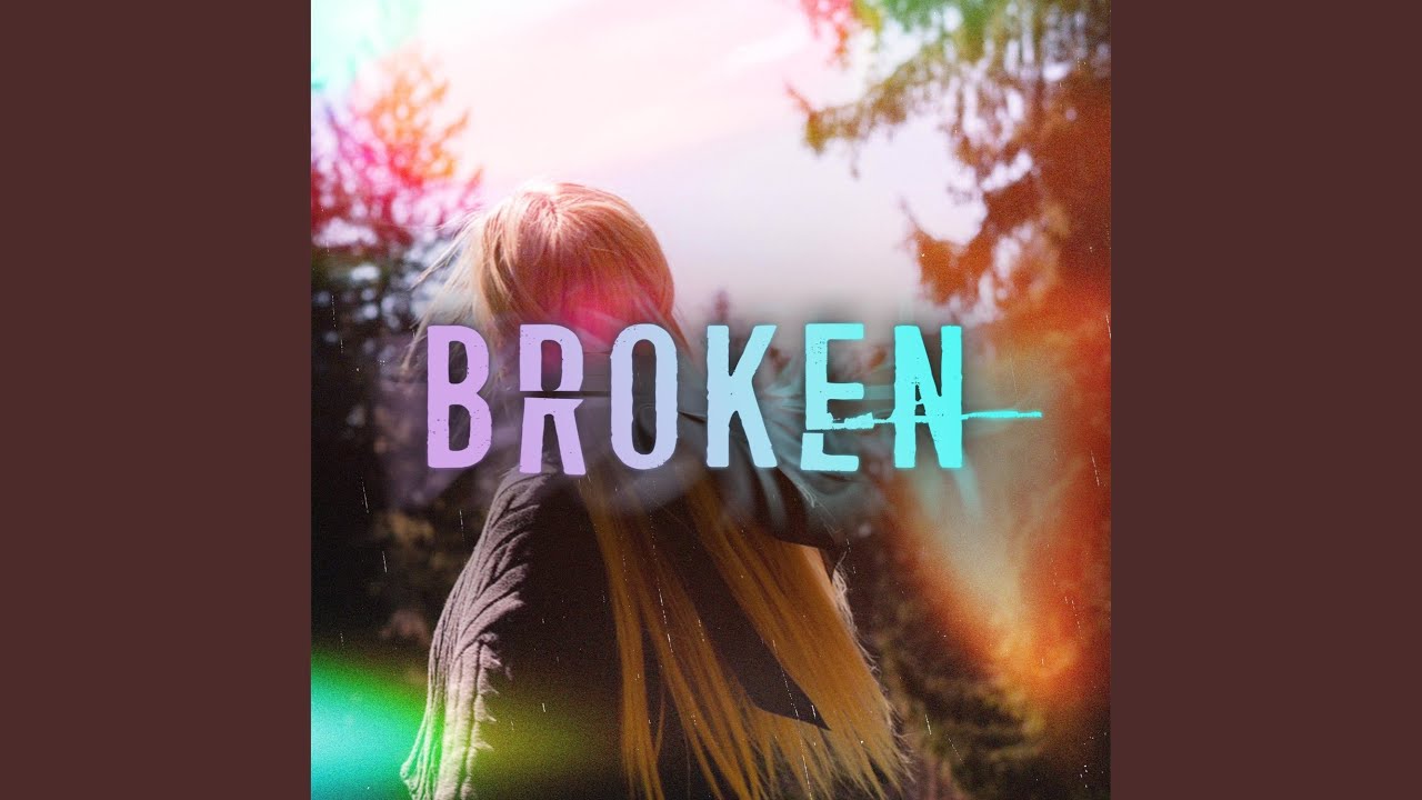 Broken