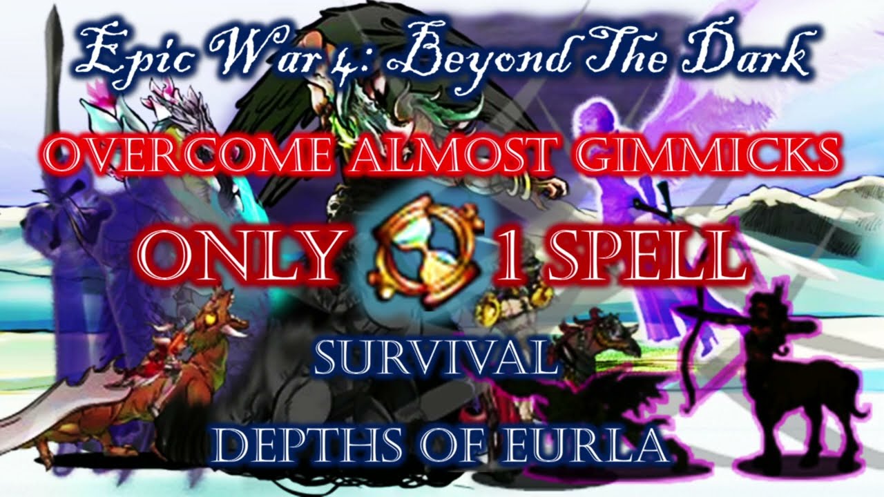 Epic War 4 Xerney's Mod 3.0 | Gameplay: Ultimate Challenge! Can you Survival DoE using Only 1 Spell?