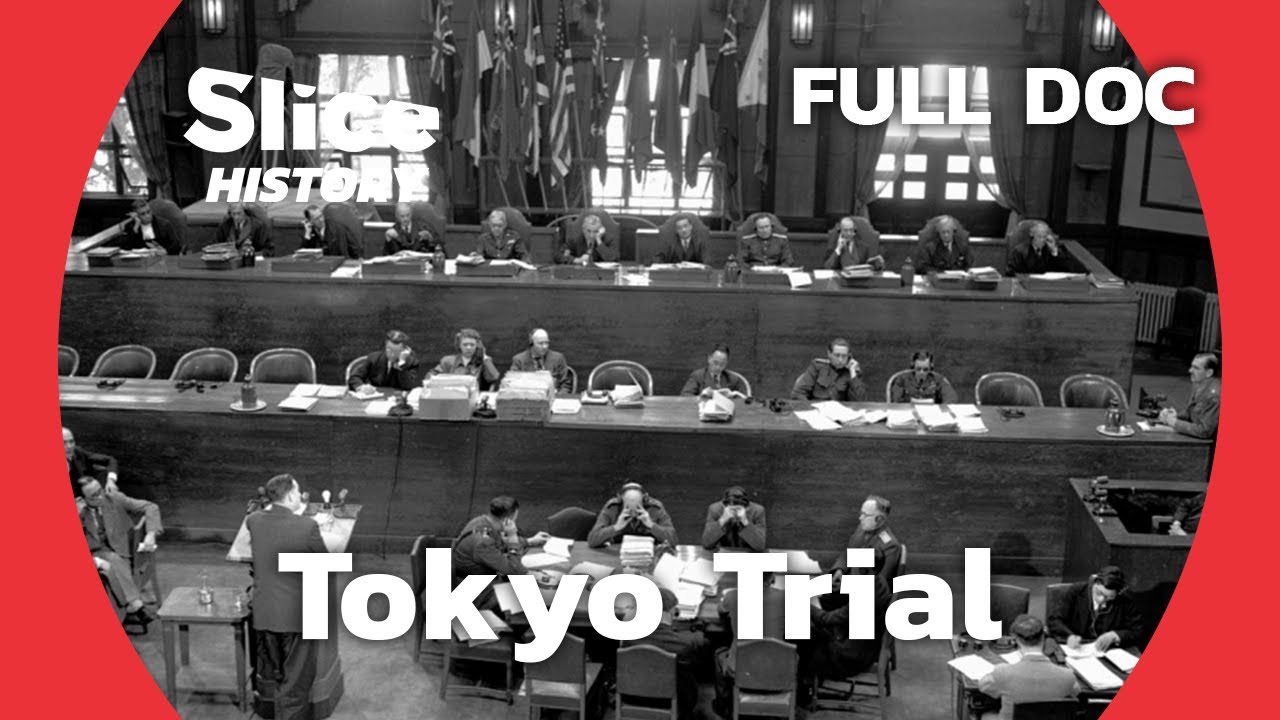 Judging Japan : The 960-Day Trial of Japan&rsquo;s War Leaders I SLICE HISTORY | FULL DOCUMENTARY