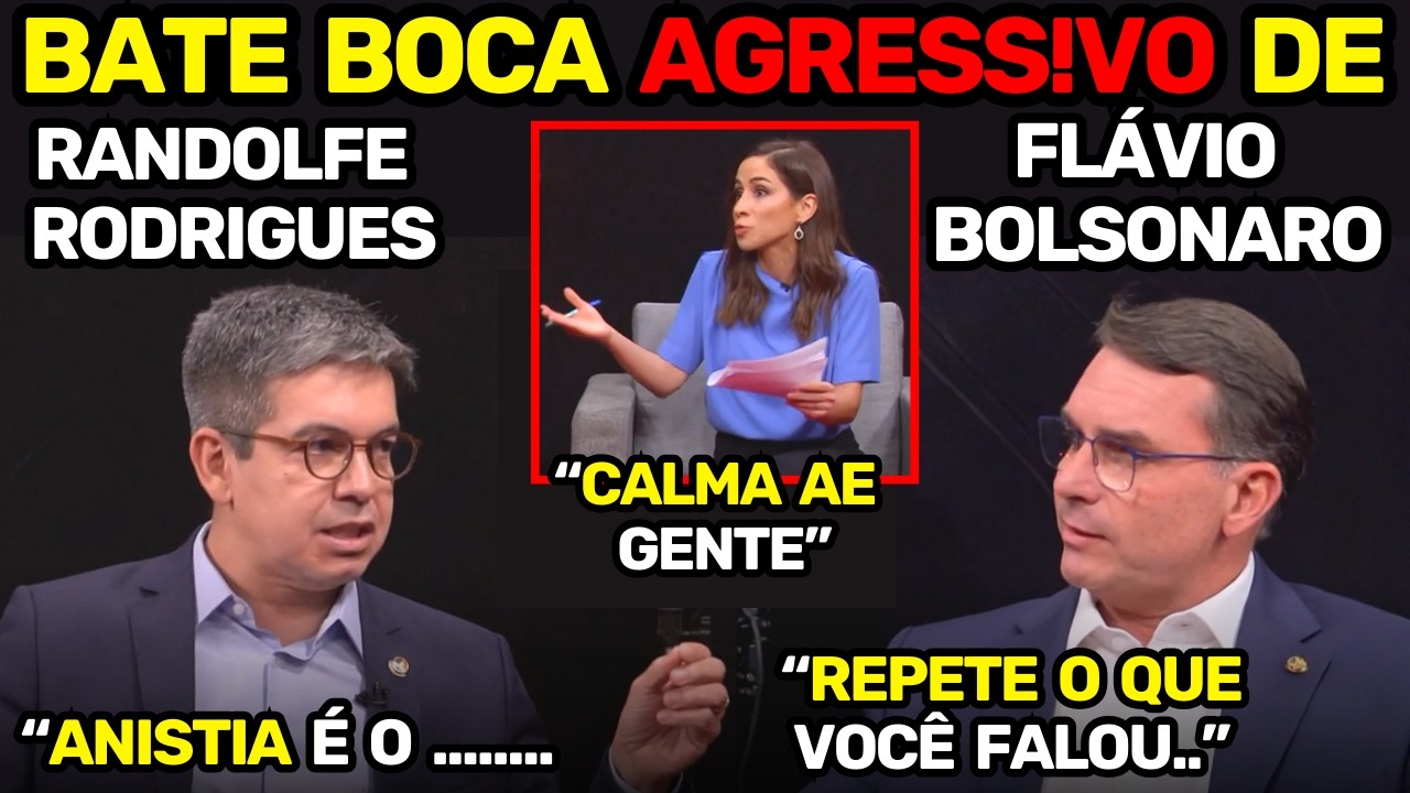 🚨 DISCUSSÃO AGRESS!VA de FLÁVIO BOLSONARO e RANDOLFE RODRIGUES sobre Anistia e Bolsonaro em Debate