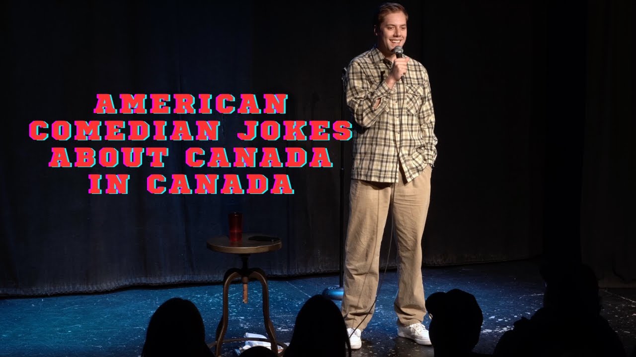 American Comedian Jokes About Canada in Canada