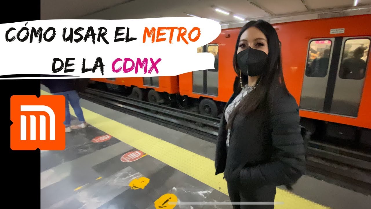 Cómo usar el metro de la Ciudad de México