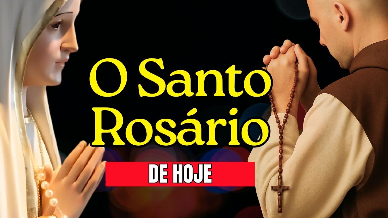 O Santo Rosário de Hoje | Maria Intercede por Você e Sua Família #56