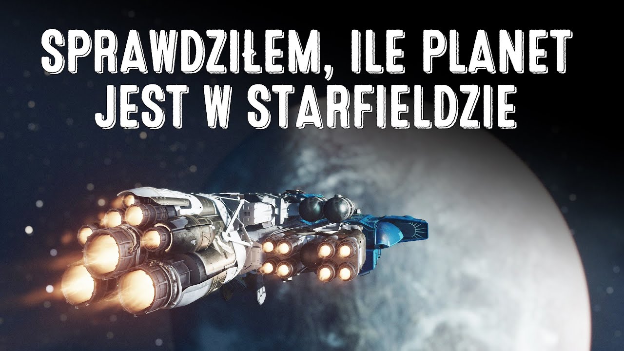 Sprawdziłem, ile planet jest tak naprawdę w Starfield