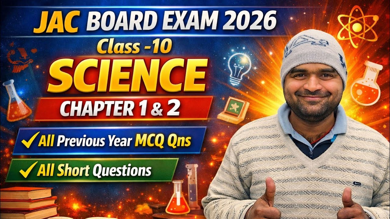 JAC Board Exam 2026 | Class 10 Science Chapter 1 & 2 | All Previous Year MCQ + Short Questions | 