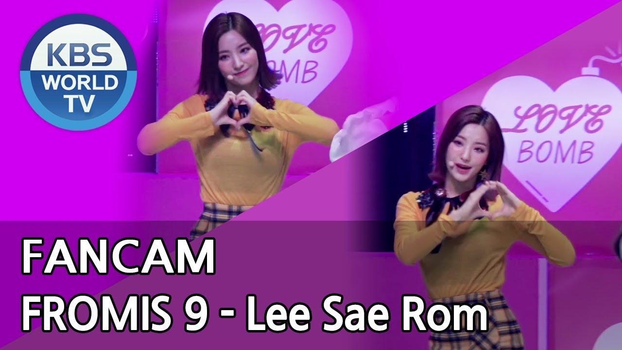 [FOCUSED] fromis 9's Lee SaeRom - LOVE BOMB [Music Bank / 2018.10.12]