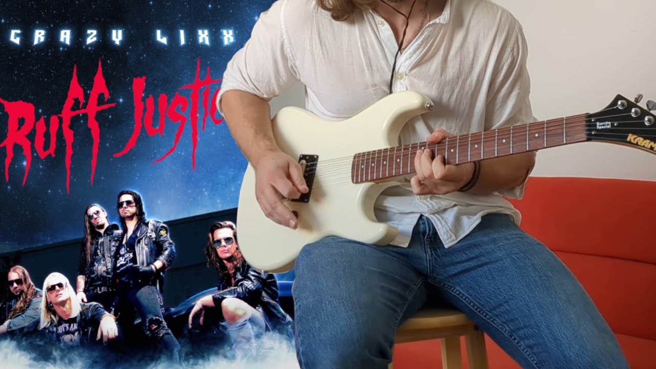 Crazy Lixx - XIII (Guitar Cover)