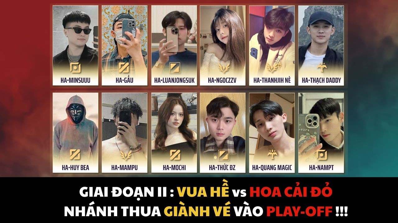 TRỰC TIẾP | VUA HỀ - HOA CẢI ĐỎ | CỤC DIỆN GIAI ĐOẠN II LIỆU CÓ THAY ĐỔI ??? GIẢI ĐẤU HA ESPORT !!!